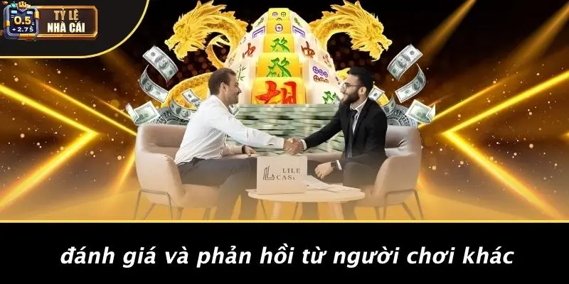Đánh Giá Và Phản Hồi Từ Người Chơi Khác
