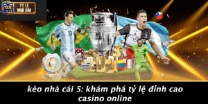 Kèo Nhà Cái 5