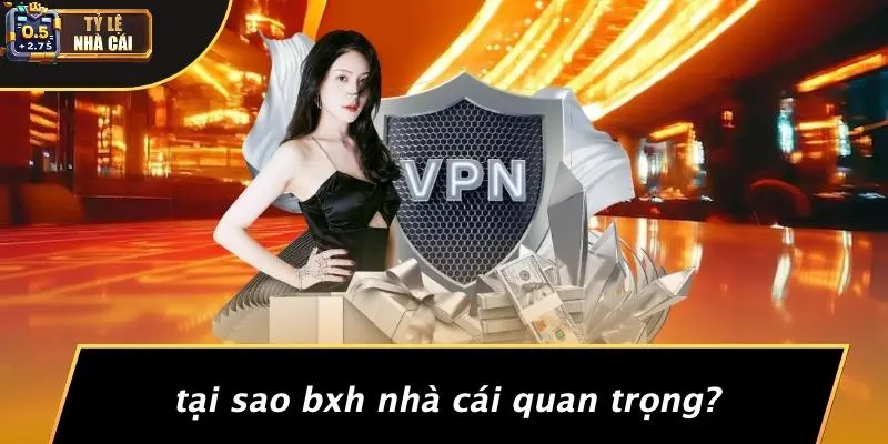 Tại Sao BXH Nhà Cái Quan Trọng?