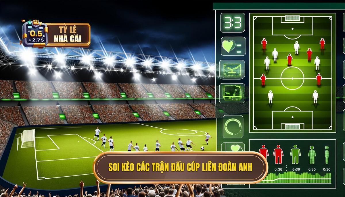 Soi kèo các trận đấu cúp liên đoàn Anh