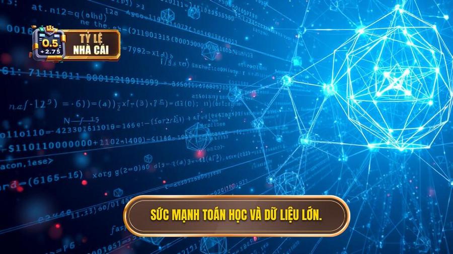 Khía cạnh khoa học: Sức mạnh của toán học và dữ liệu lớn